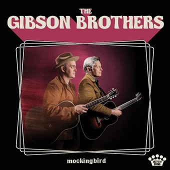 The Gibson Brothers - 4PM - Sunday, March 13, 2022